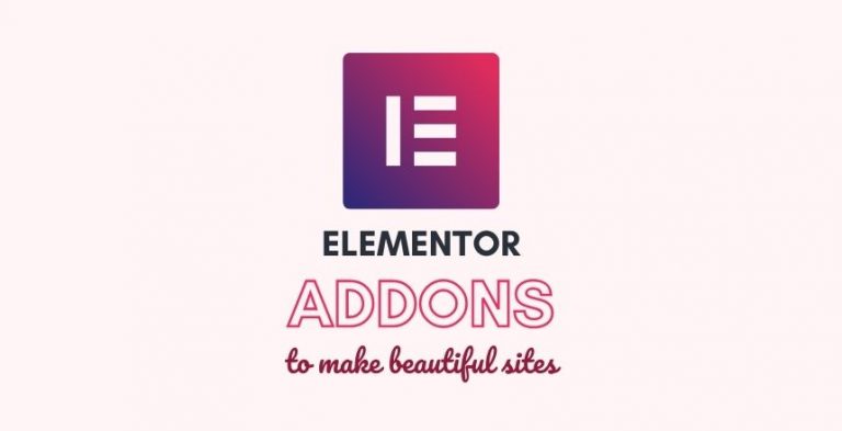 Elementor Addons To Create Beautiful Websites