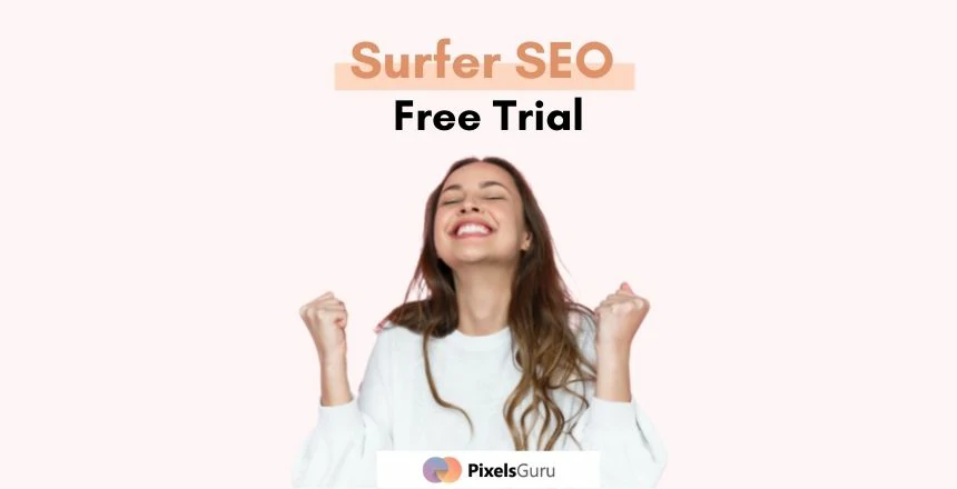 Surfer SEO Free Trial + Free NLP for 1 Month